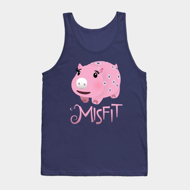 Misfit - Pig Without a Slot Tank Top by JPenfieldDesigns